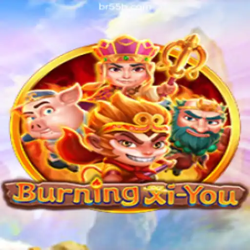 Exploring the Mythical Odyssey of BurningXiYou: A Comprehensive Guide